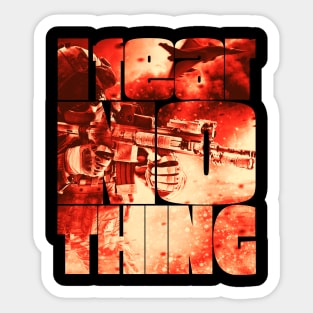 I Fear Nothing Battle Action Sticker